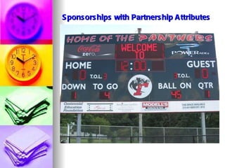 Sponsorships with Partnership Attributes 