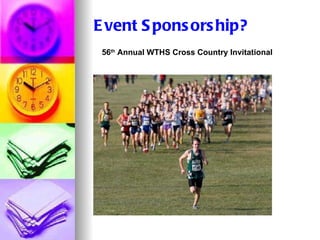 56 th  Annual WTHS Cross Country Invitational Event Sponsorship? 