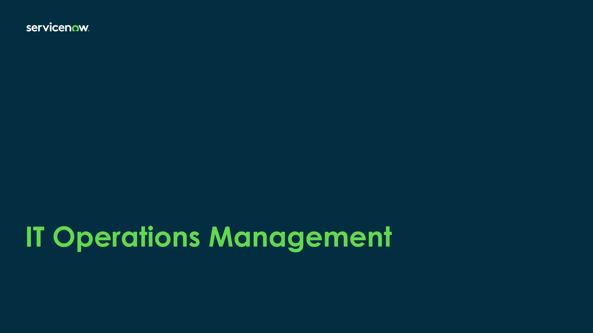 IT Operations Management
 