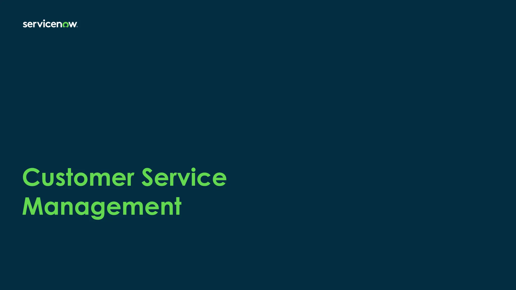 Customer Service
Management
 