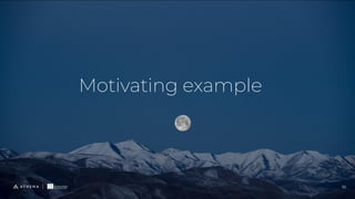 Motivating example
10
 