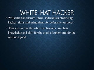 White Hack Ethical hacking | PPTX