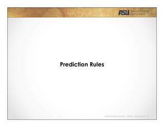 Javier Gonzalez-Sanchez | CSE340 | Summer 2015 | 26
Prediction Rules
 