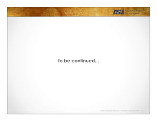 Javier Gonzalez-Sanchez | CSE340 | Summer 2015 | 20
to be continued...
 