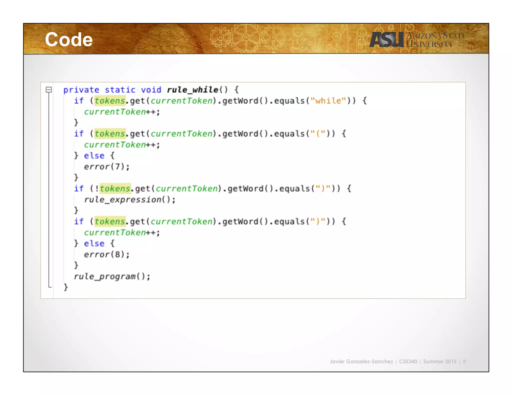 Javier Gonzalez-Sanchez | CSE340 | Summer 2015 | 9
Code