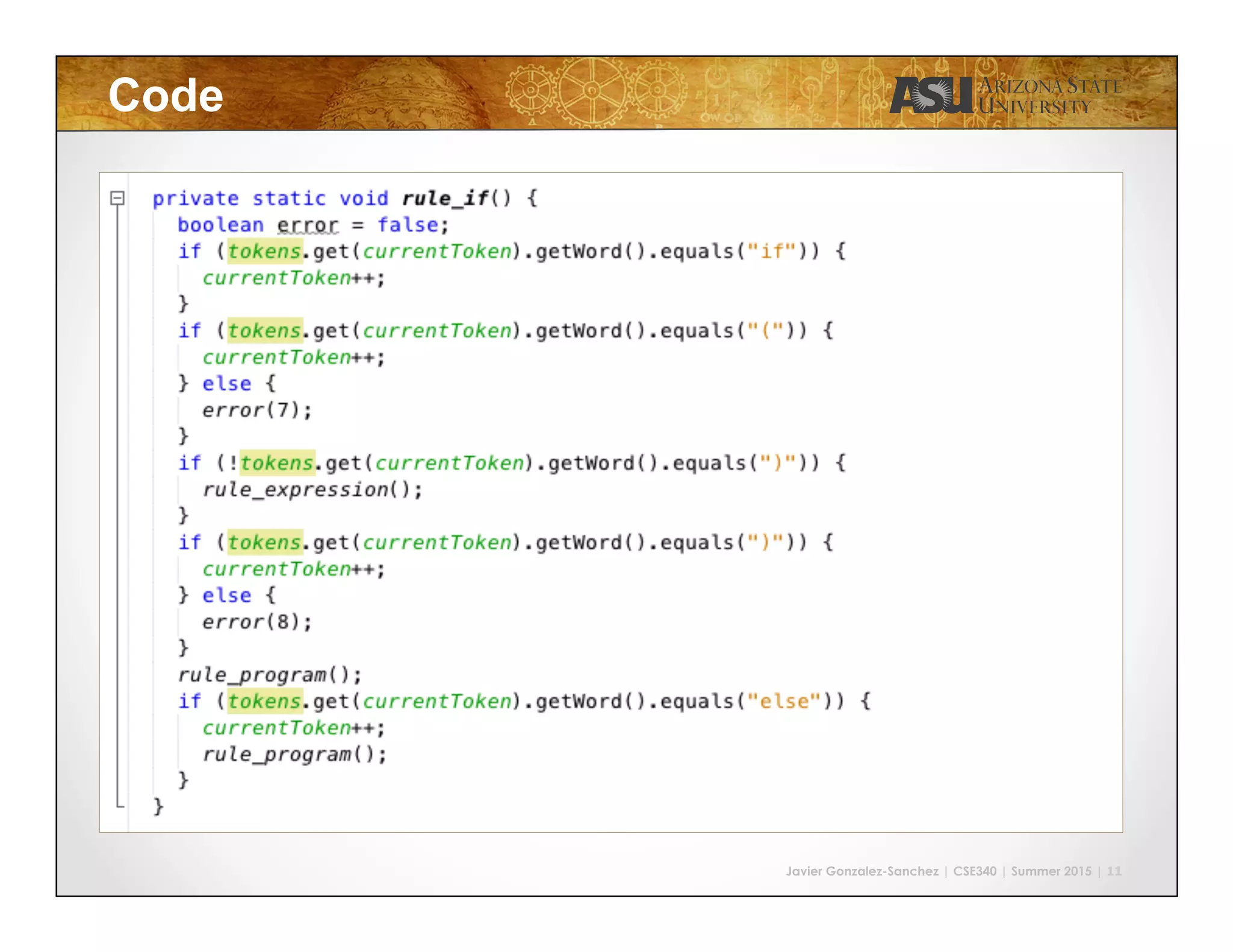 Javier Gonzalez-Sanchez | CSE340 | Summer 2015 | 11
Code