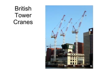 British Tower Cranes 