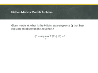 Hidden Markov Model - The Most Probable Path | PPTX