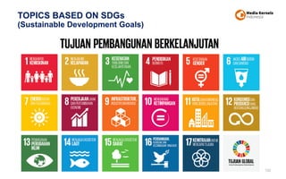 TOPICS BASED ON SDGs
(Sustainable Development Goals)
100
 
