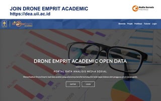 JOIN DRONE EMPRIT ACADEMIC
https://dea.uii.ac.id
99
 