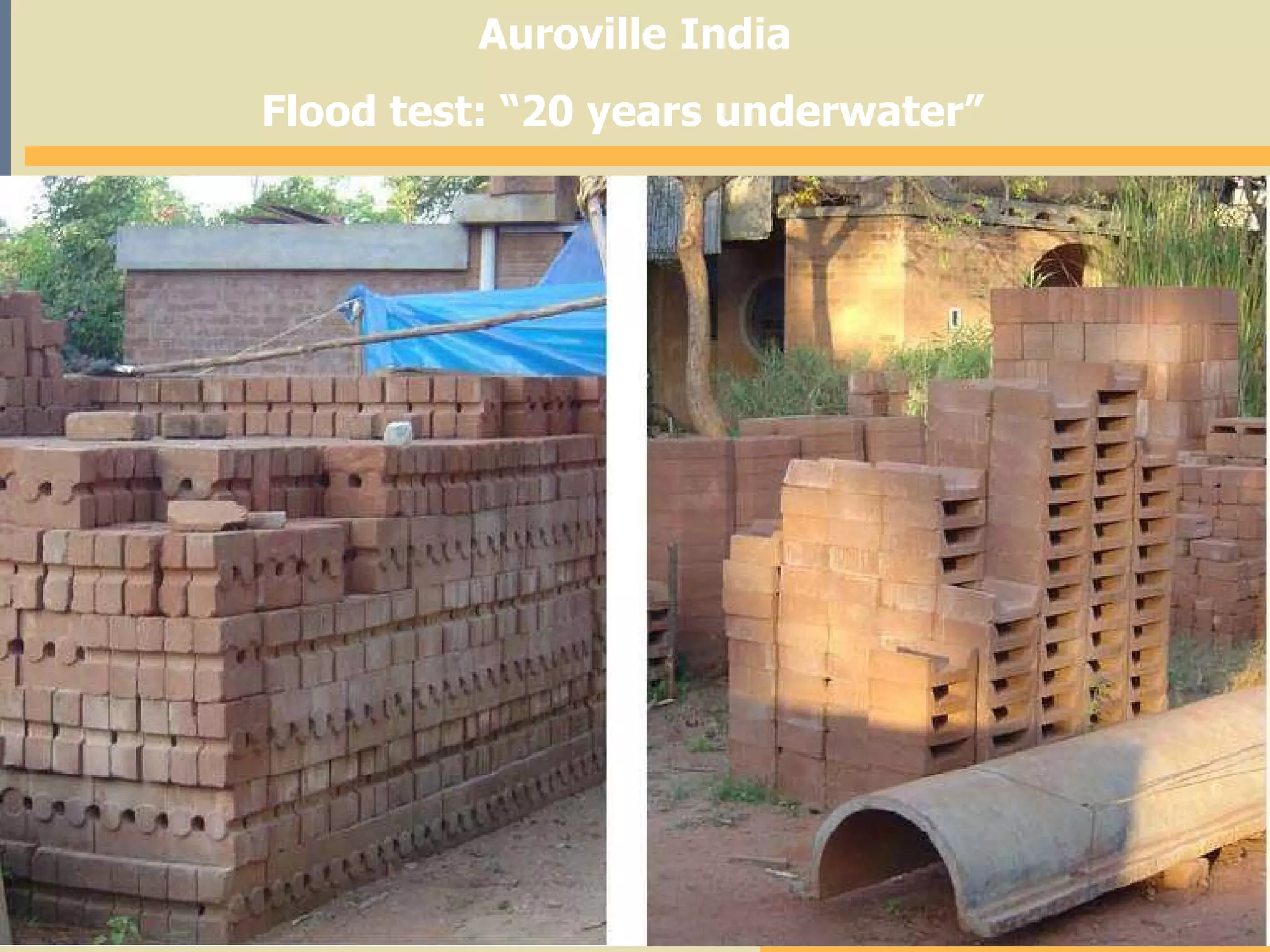 Auroville India Flood test:  “ 20 years underwater ”   