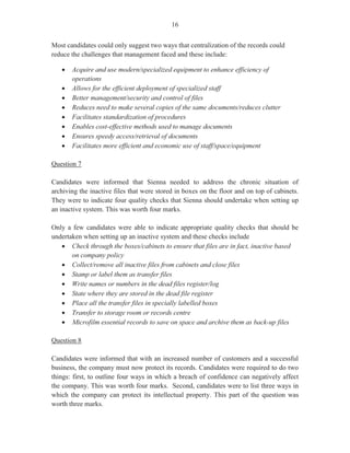 - 6 -
For Part (b), candidates were required to state two purposes of the spreadsheet as a useful tool in the
accounts office. Candidates demonstrated knowledge of the purposes of the spreadsheet as an accounting
tool and the majority of those who attempted this question was able to score maximum marks.
Parts (c) (i) required candidates to prepare a bank reconciliation statement using the information given.
This section of the question posed difficulty for many candidates. The majority of candidates who
attempted this question was unable to write up the statement accurately.
Part (c) (ii) required candidates to state three reasons why the cash book and bank reconciliation statement
may differ. This aspect was satisfactorily done and candidates were able to state reasons such as:
· Standing order agreements
· Credit transfers
· Bank charges
· Late lodgment
Question 6
This question tested Module IX, Objectives 2, 3 and 6. It was the most popular among the optional
questions. It tested candidates’ understanding of the roles and function of the clerk in the purchasing
department and their ability to calculate stock balance using the FIFO method. The mean marks ranged
from 0 to 15, and the mean was 5.91.
For Part (a), candidates were required to identify two duties of the purchasing and stock control clerk.
While the majority of candidates were able to identify the duties of the clerk satisfactorily, they were
unable to differentiate between duties carried out by management and those carried out by entry-level
workers as required by the question.
In Part (b) (i), candidates were required to list two factors that the purchasing clerk must consider when
ordering goods. Candidates performed satisfactorily in this section, giving responses such as:
· Cost
· Warranty /guarantee offered
· Urgency
· After sales service
For Part (b) (ii), candidates were required to outline the procedure that a department should follow when
making an internal request for supplies that (a) are in stock, (b) are not in stock. In most instances,
candidates were able to outline the procedure satisfactorily; however, some candidates did not pay keen
attention to the term ‘internal’ and so gave an inappropriate response.
 