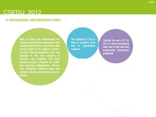 13/17



CSEDU 2012
4- DISCUSSIONS AND RESEARCH AIMS
 