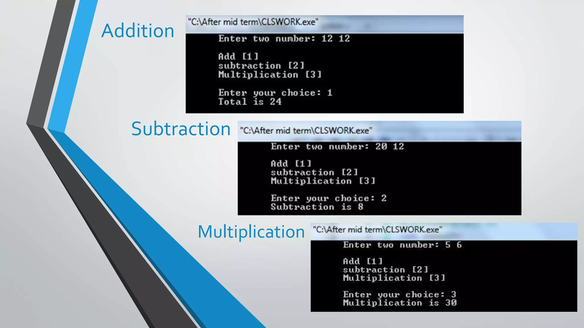 Addition Subtraction Multiplication 