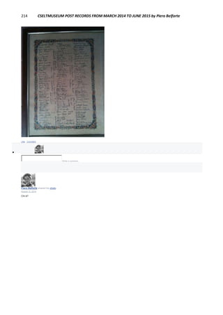 214 CSELTMUSEUM POST RECORDS FROM MARCH 2014 TO JUNE 2015 by Piero Belforte
Like · Comment

Write a comment...
Piero Belforte shared his photo.
August 12, 2014
Chi è?
 