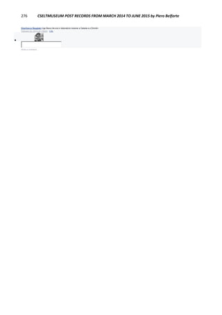 276 CSELTMUSEUM POST RECORDS FROM MARCH 2014 TO JUNE 2015 by Piero Belforte
Gianfranco Beggiato Ugo Bava che era in laboratorio insieme a Gelada e a Dirindin
February 23, 2014 at 1:26pm · Like

Write a comment...
 