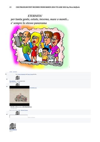 69 CSELTMUSEUM POST RECORDS FROM MARCH 2014 TO JUNE 2015 by Piero Belforte
Unlike · Comment
 You, Franco Canavesio and Flavia Tomasi like this.

Piero Belforte ... e lo è sempre di più.
May 17 at 11:36am · Like

Piero Belforte https://www.youtube.com/watch?v=PsH9wGB_Acs
謝承霖 《低头人生》 Life Smartphone
YOUTUBE.COM
May 17 at 11:37am · Like · Remove Preview

Write a comment...
Piero Belforte
May 17
 