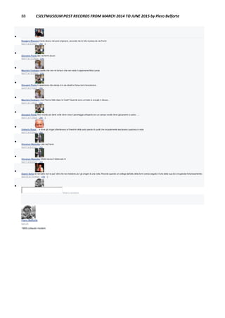 88 CSELTMUSEUM POST RECORDS FROM MARCH 2014 TO JUNE 2015 by Piero Belforte

Ruggero Rissone Come dicevo nel post originario, secondo me la foto è presa da via Fermi
April 7 at 8:04am · Like · 1

Giovanni Ponte lato via fermi sicuro
April 7 at 12:28pm · Like

Maurizio Codogno quello che non mi torna è che non vedo il capannone Mira Lanza
April 7 at 12:30pm · Like

Giovanni Ponte il capannone mira lanza è in via olivetti e forse non c'era ancora...
April 7 at 1:13pm · Like

Maurizio Codogno cioè l'hanno fatto dopo lo Cselt? Quando sono arrivato io era già in disuso...
April 7 at 1:48pm · Like

Giovanni Ponte Non ricordo più bene xchè dove c'era il parcheggio all'aperto era un campo incolto dove giocavamo a calcio . ...
April 7 at 1:55pm · Like · 1

Umberto Rossi ... e dove gli zingari attentavano ai finestrini delle auto specie di quelli che incautamente lasciavano qualcosa in vista
April 7 at 6:20pm · Like

Vincenzo Mazzotta Lato via Fermi
April 7 at 8:51pm · Like

Vincenzo Mazzotta Difatti manca il fabbricato B
April 7 at 8:53pm · Like

Gianni Soria se non altro non si puo' dire che non esistono piu' gli zingari di una volta. Ricordo quando un collega dall'alto della torre aveva seguito il furto della sua bici (ricuperata fortunosamente)
April 25 at 10:46am · Like · 1

Write a comment...
Piero Belforte
April 25
1968:collaudo modem
 