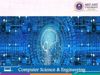 Computer Science & Engineering
 