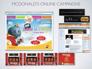 MCDONALD’S ONLINE CAMPAIGNS
 