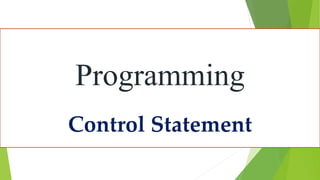 Control Statement programming | PPT