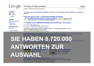 SIE HABEN 8.720.000
ANTWORTEN ZUR
AUSWAHL
 