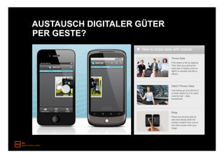 AUSTAUSCH DIGITALER GÜTER
PER GESTE?
 