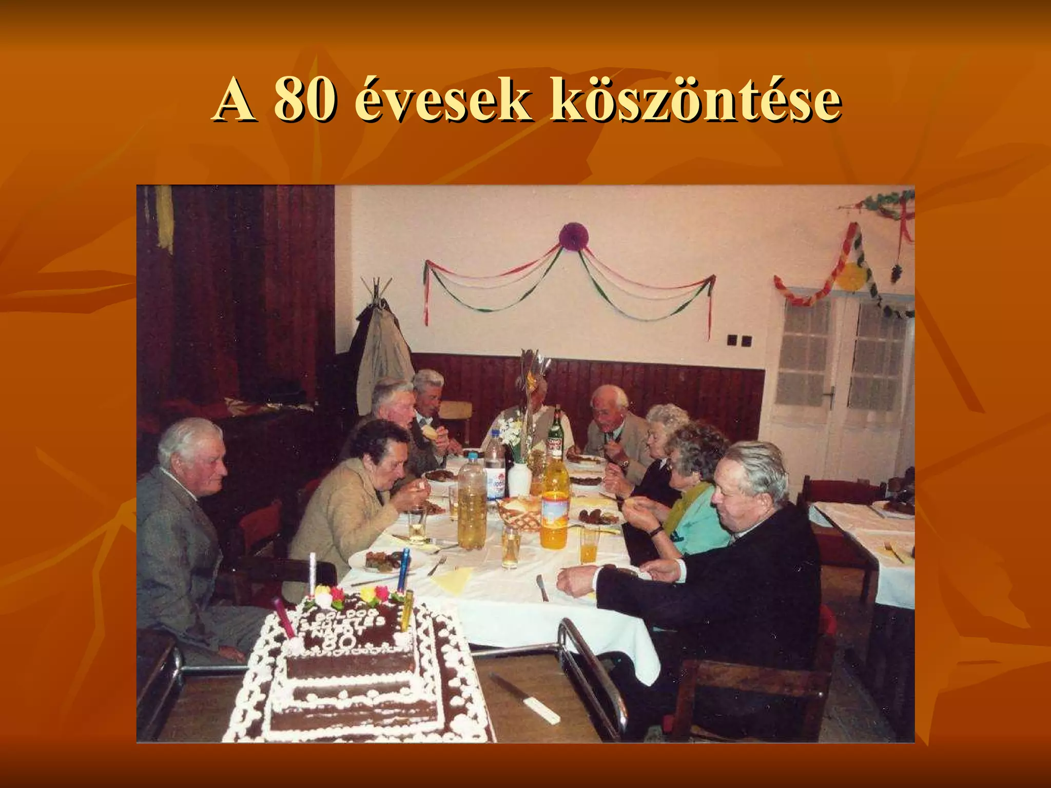 A 80 évesek köszöntése 