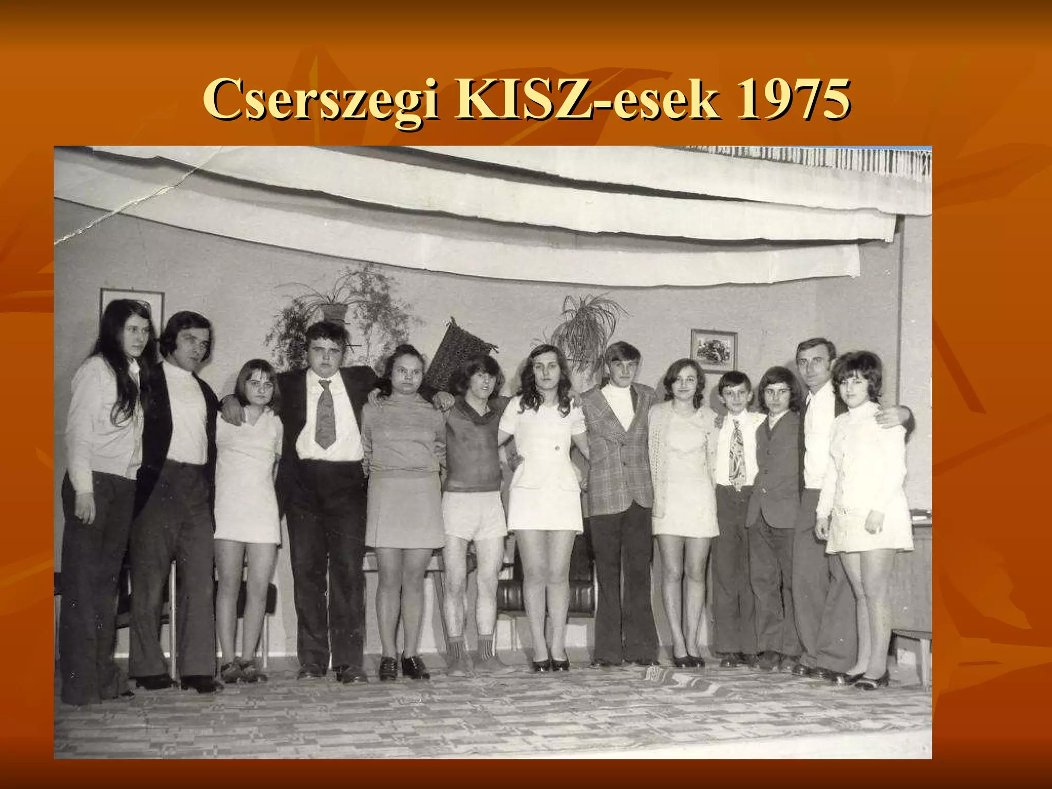 Cserszegi KISZ-esek 1975 