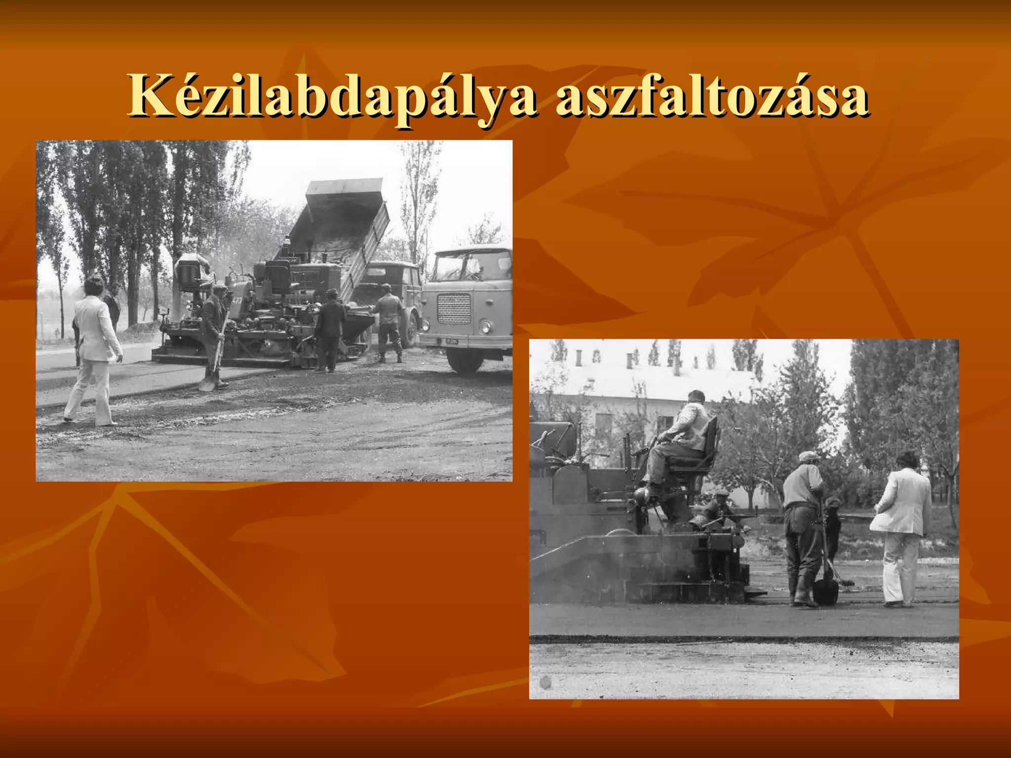 Kézilabdapálya aszfaltozása  