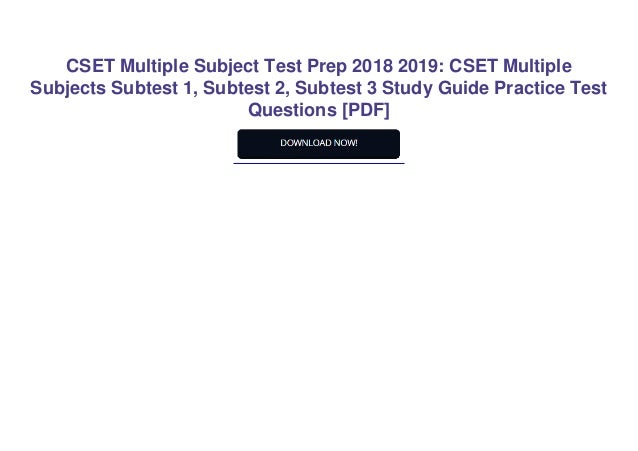 CSET Multiple Subject Test Prep 2018 2019: CSET Multiple Subjects
