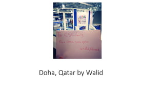 Doha, Qatar by Walid
 