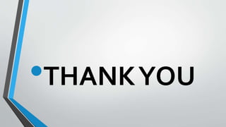 •THANKYOU
 