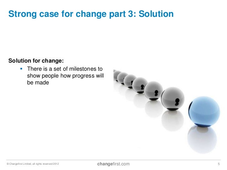 Making the case for organisational change