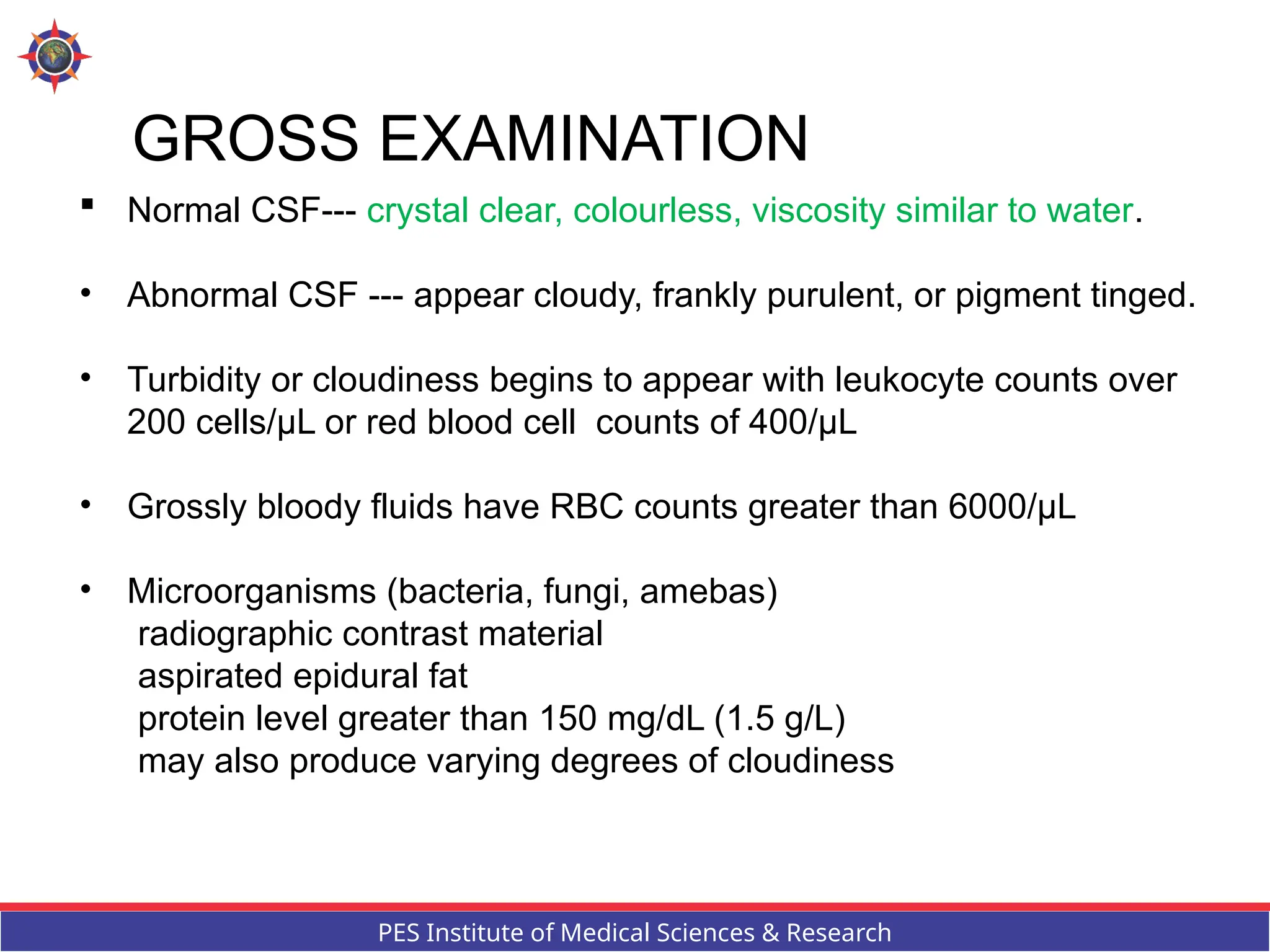 CSF ,gross examination, Approach to CSF analysis , indications .pptx