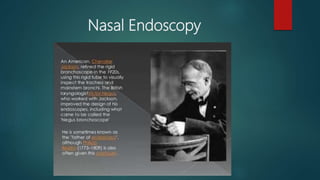 Nasal Endoscopy
 