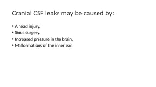 CSF leak (Cerebrospinal fluid leak).pptx