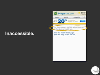 Inaccessible.
 