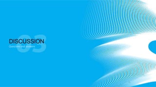 03

DISCUSSION
Questions and answers

 
