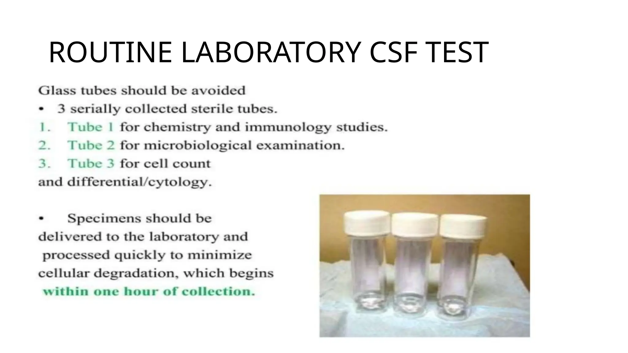 ROUTINE LABORATORY CSF TEST
 