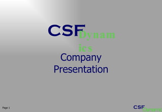 Page  Company Presentation CSF Dynamics 