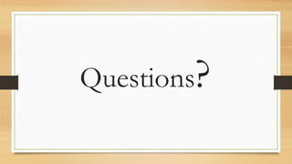 Questions?
 