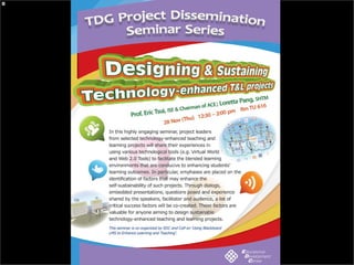 Critical Success Factors for designing & sustaining technology-enhanced T&L projects