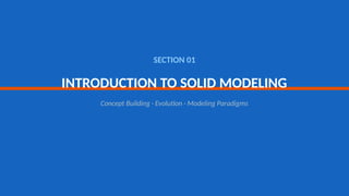 Comprehensive Study of Constructive Solid Geometry (CSG) for ...