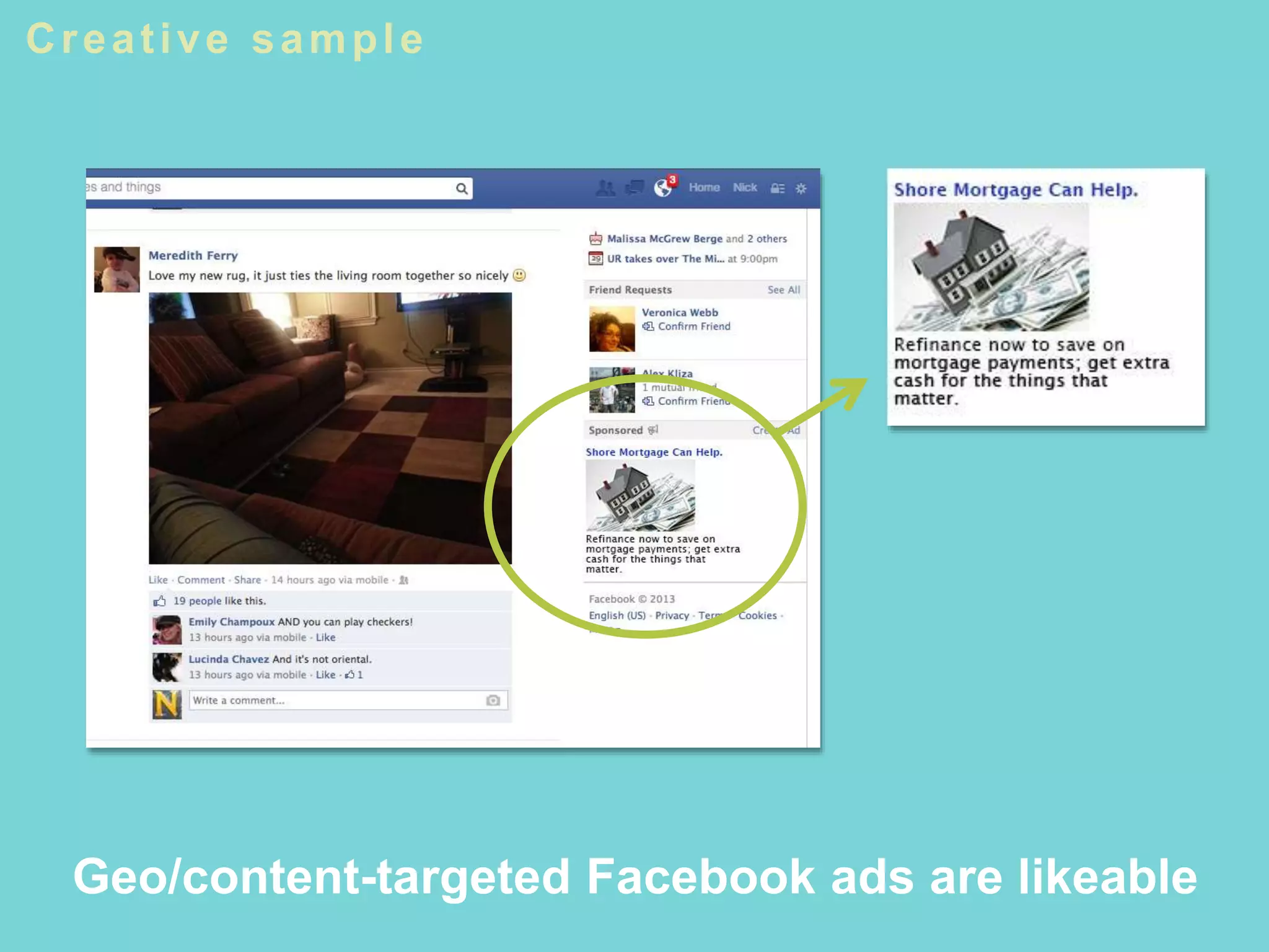 Geo/content-targeted Facebook ads are likeable
Creative sample
 