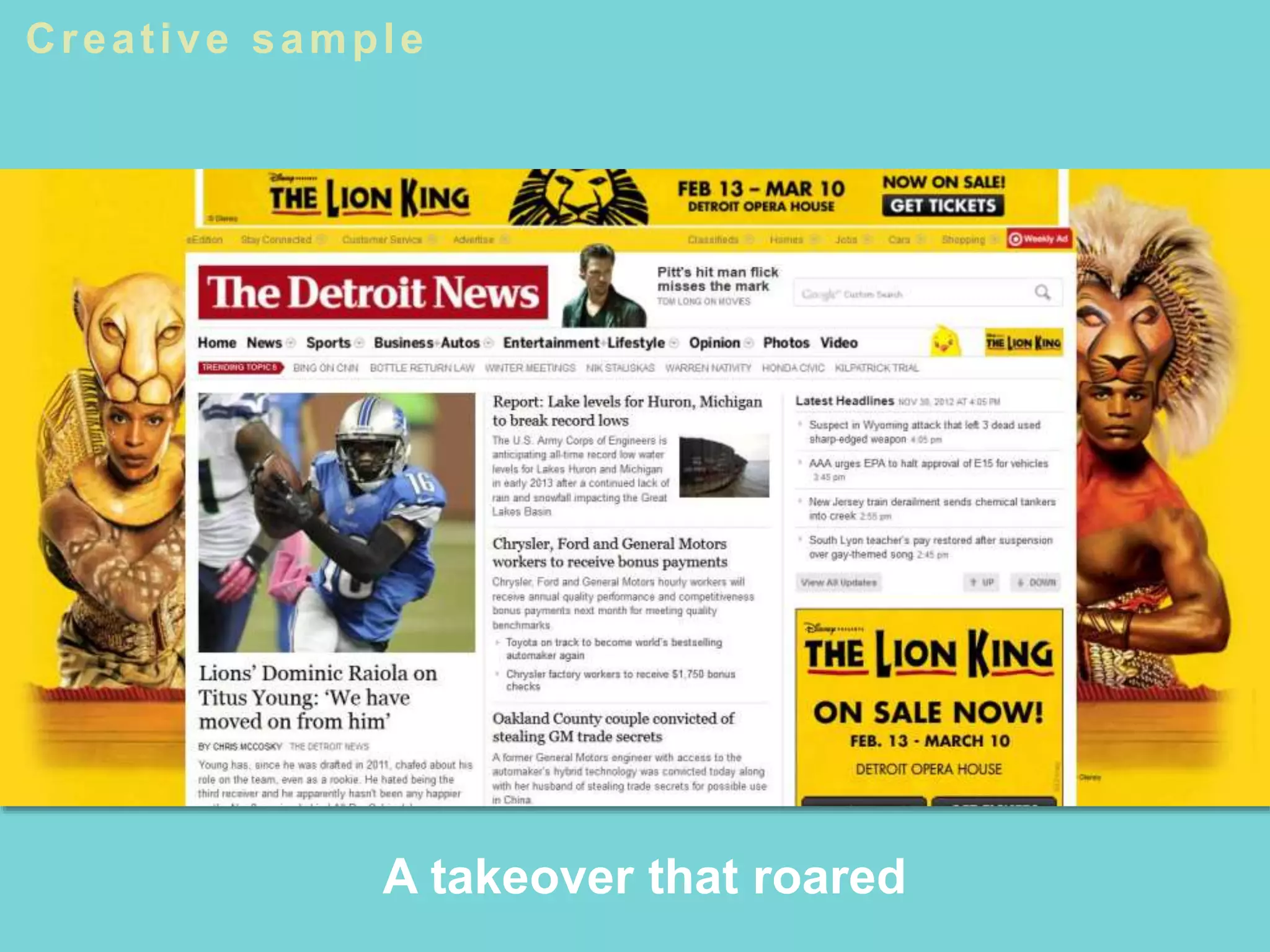 A takeover that roared
Creative sample
 