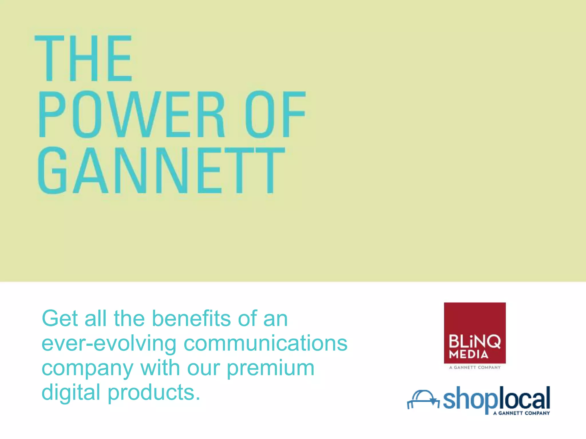 Get all the benefits of an
ever-evolving communications
company with our premium
digital products.
 