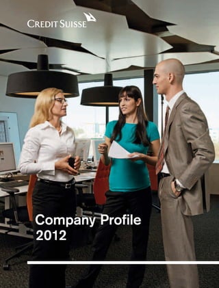Company Profile
2012
 