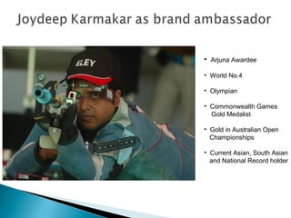 • Arjuna Awardee
• World No.4
• Olympian
• Commonwealth Games
Gold Medalist
• Gold in Australian Open
Championships
• Current Asian, South Asian
and National Record holder

 