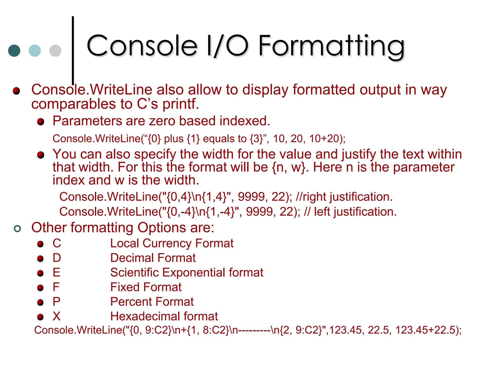 C# Compiler Options/t:exe	A Console Application /t:library 	A class library with a manifest. /t:module	A component without a manifest. /t:winexe	A windows application./out		Allow you to specify the name of the output file. /r   or	To reference types in assemblies those aren’t 	   /reference	referenced by default.  Eg: To compile C# file into a .NET DLL 		csc   /t:library MathLib.csReference the Dll to new console client application.        csc  MathClient.cs   /r:MathLib.dll